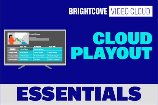 Cloud Playout Essentials